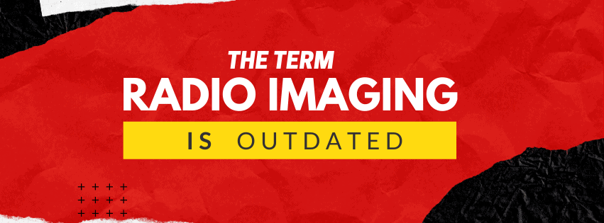 The Term Radio Imaging is Outdated